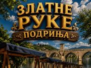 „Златне руке Подриња“ у суботу у Вишеграду